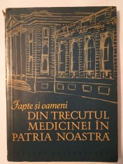 Valeriu L. Bologa; Samuil Izsak - Fapte ?i oameni din trecutul medicinei in patria noastra (1962) foto