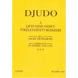 Djudo - A jap&aacute;n dzsiu-dzsicu t&ouml;k&eacute;letes&iacute;tett m&oacute;dszere - Sasaki Kichisaburo