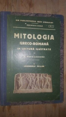 Mitologia greco-romana in lectura ilustrata (ed. VI)- G. Popa-Lisseanu foto