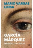 Garcia Marquez - Mario Vargas Llosa, Curtea Veche