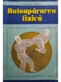 Iordache Enache - Autoapararea fizica (editia 1990)