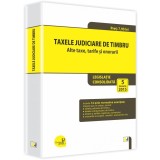 Taxele judiciare de timbru. Alte taxe, tarife si onorarii: legislatie consolidata: 5 ianuarie 2015 |