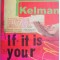 If it is your life &ndash; James Kelman