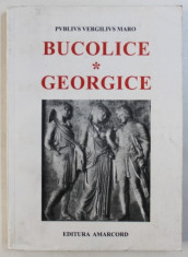 BUCOLICELE . GEORGICELE de PUBLIUS VERGILIUS MARO , 1997 foto