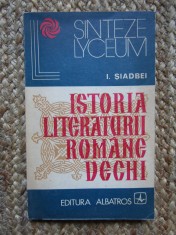 ISTORIA LITERATURII ROMANE VECHI-I. SIADBEI foto