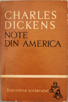 Note din America - Charles Dickens foto