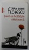JACOB SE HOTARASTE SA IUBEASCA de CATALIN DORIAN FLORESCU , 2014