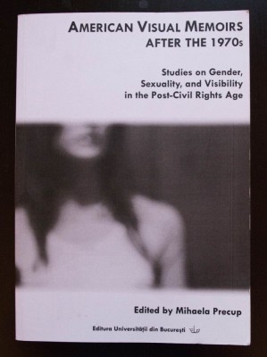Mihaela Precup (ed) - American Visual Memoirs After the 1970s: Studies on Gender foto