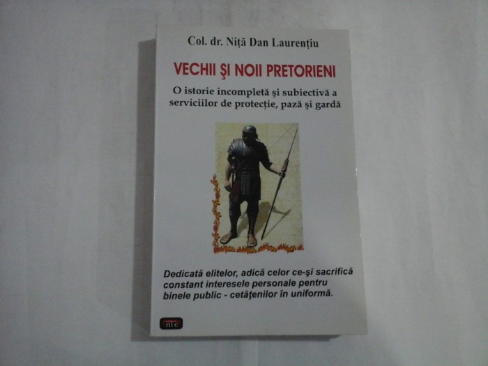 VECHII SI NOII PRETORIENI - NITA Dan Laurentiu