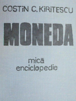 MICA ENCICLOPEDIE , MONEDA-COSTIN C. KIRITESCU 1982 foto