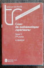 COURS DE MATHEMATIQUES SUPERIEURES - VOL III -V.SMIRNOV foto