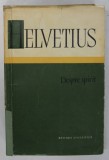DESPRE SPIRIT de HELVETIUS , 1959 *EDITIE BROSATA