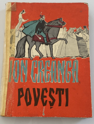 Ion Creanga - Povesti - ilustratii de Noel Roni 1961 - carte veche copii foto