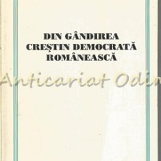 Din Gandirea Crestin Democrata Romaneasca - Colectia: Problemele Timpului