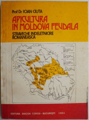 Apicultura in Moldova feudala. Straveche indeletnicire romaneasca &amp;ndash; Ioan Ciuta foto