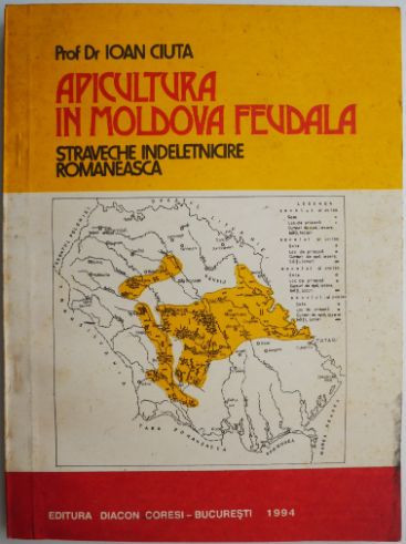 Apicultura in Moldova feudala. Straveche indeletnicire romaneasca &ndash; Ioan Ciuta