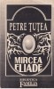 Petre Tutea - Mircea Eliade