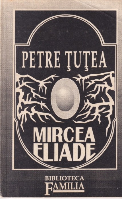 Petre Tutea - Mircea Eliade