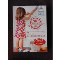 SA MESTERIM, GHID PRACTIC PENTRU MICII INVENTATORI - RACHELLE DOORLEY