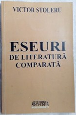 VICTOR STOLERU - ESEURI DE LITERATURA COMPARATA (2008)