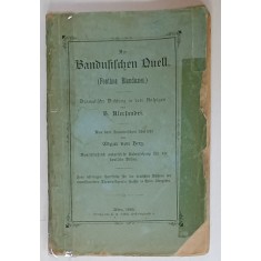 AM BANDUSISCHEN DUELL ( FONTANA BLANDUZIEI ) , DRAMATISCHE DICHTUNG IN DREI AUFZUGEN von B. ALECSANDI , 1885