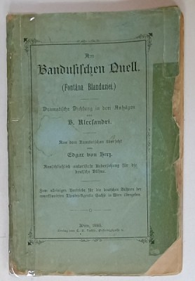 AM BANDUSISCHEN DUELL ( FONTANA BLANDUZIEI ) , DRAMATISCHE DICHTUNG IN DREI AUFZUGEN von B. ALECSANDI , 1885 foto