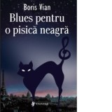 Blues pentru o pisica neagra, nuvele - Boris Vian