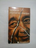 IONESCO - JOURNAL EN MIETTES