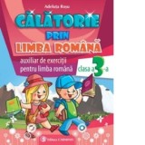 Calatorie prin limba romana. Auxiliar de exercitii pentru limba romana, clasa a III-a (CLR 3)