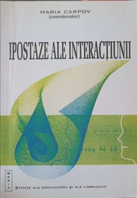 IPOSTAZE ALE INTERACTIUNII-MARIA CARPOV foto