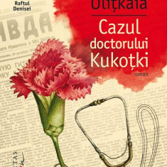 Cazul doctorului KukoÈki - Paperback brosat - Ludmila UliÅ£kaia - Humanitas Fiction