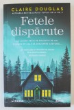 FETELE DISPARUTE de CLAIRE DOUGLAS , 2023