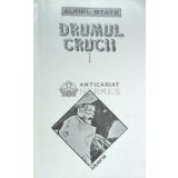 Drumul crucii (volumul 1) - Aurel State ($F56)