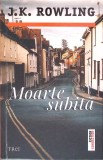 MOARTE SUBITA-J.K. ROWLING-270538