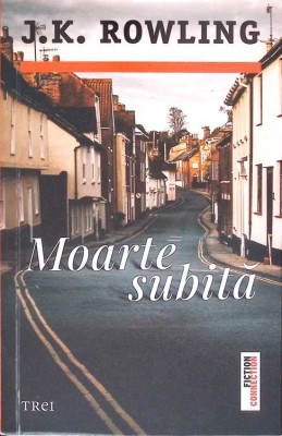 MOARTE SUBITA-J.K. ROWLING-270538 foto