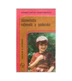 Constantin Dumitrescu - Alimentatia rationala a scolarului - 111652
