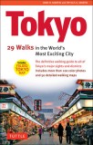 Tokyo, 29 Walks in the World&#039;s Most Exciting City