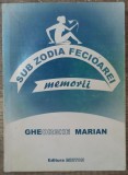 Memorii sub zodia fecioarei - Gheorghe Marian// dedicatie si semnatura autor