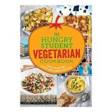 The hungry student vegetarian cookbook: more than 200 quick and simple recipes
