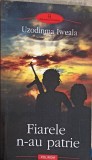 Fiarele N-au Patrie - Uzodinma Iweala, Polirom, 2007, Proza XXI, Roman, 198 pagini