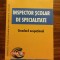 INSPECTOR SCOLAR DE SPECIALITATE. STANDARD OCUPATIONAL (2002 - Ca noua!)