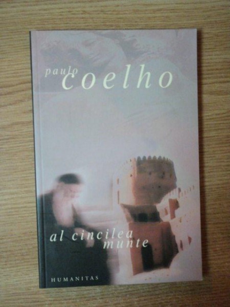 AL CINCILEA MUNTE de PAULO COELHO , 2003