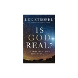 Is God Real?: Exploring the Ultimate Question of Life