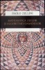 Matematica Zeilor si Algoritmii Oamenilor - Paolo Zellini - Humanitas - Filosofie - Stiinta - Carte in Romana