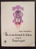 UN OCEAN DEVORAT DE LICHENI URMAT DE POEMUL REGASIT - Virgil Teodorescu