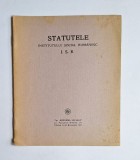 Statutele Institutului Social Rom&acirc;nesc (I.S.R.) &ndash; Ed. Tip. &bdquo;Reforma Socială&rdquo;, 1921