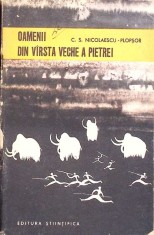 OAMENII DIN VARSTA VECHE A PIETREI-C.S. NICOLAESCU PLOPSOR-264453 foto