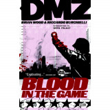DMZ TP Vol 06 Blood in the Game
