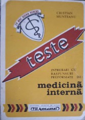 TESTE - INTREBARI CU RASPUNSURI PREFORMATE DE MEDICINA INTERNA-CRISTIAN MUNTEANU-253539