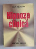 Irina Holdevici - Hipnoza clinica